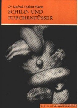 Salvini-Plawen, Luitfried v. - Schild- und Furchenfüsser (A féregcsigák és a maradványcsigák) Salvini-Plawen, Luitfried v. - Schild- und Furchenfüsser (A féregcsigák és a maradványcsigák), 1971 antikvár könyv