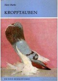 Marks, Horst - Kropftauben (A golyvás galamb)