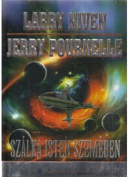 Larry Niven, Jerry Pournelle - Szálka Isten szemében Larry Niven, Jerry Pournelle - Szálka Isten szemében, Budapest 1998 antikvár könyv