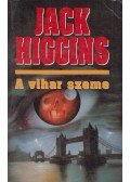Jack Higgins - A vihar szeme