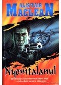 MACLEAN, ALISTAIR - Nyomtalanul