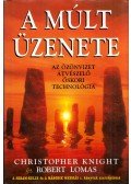 Lomas, Robert,Knight, Christopher - A múlt üzenete