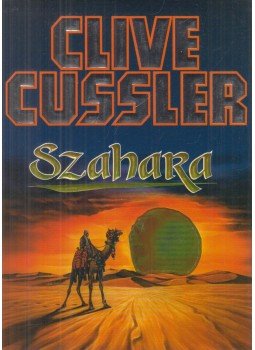 Clive Cussler - Szahara Clive Cussler - Szahara, Budapest 1998 antikvár könyv