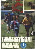 Barcsay László,Dr. Vitéz András (főszerk.) - Természetvédemi útikalauz