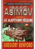 Benford, Gregory - Az Alapítvány félelme