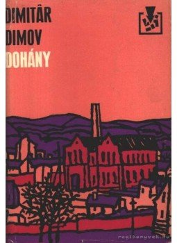 Dimov, Dimitár - Dohány Dimov, Dimitár - Dohány, Budapest 1975 antikvár könyv