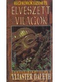 Yliaster Daleth - Elveszett világok