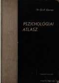 Dr. Geréb György - Pszichológiai atlasz