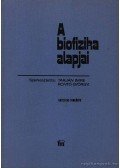 Tarjáni Imre (szerk.),Rontó György (szerk.) - A biofizika alapjai
