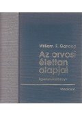 Ganong, William F. - Az orvosi élettan alapjai