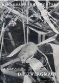 Dr. Piechocki, Rudolf - Die Zwergmaus (A törpeegér)