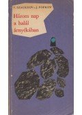 Szmirnov, V.,Popkov, J. - Három nap a halál árnyékában