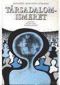 Bayer József,Jávor István,Utasi Ágnes - Társadalomismeret