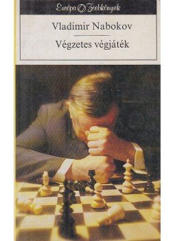 Vladimir Nabokov - Végzetes végjáték Vladimir Nabokov - Végzetes végjáték, Budapest 1990 antikvár könyv