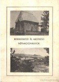 Kovács Dániel - Bodrogközi és hegyközi néphagyományok