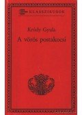 Krúdy Gyula - A vörös postakocsi