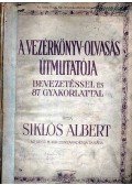 Siklós Albert - A vezérkönyv-olvasás útmutatója