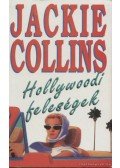 Jackie Collins - Hollywoodi feleségek