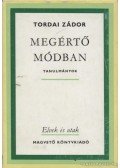 Tordai Zádor - Megértő módban