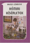 Balázs Lórántné - Kémiai kísérletek