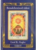 Ziegler, Gerd Bodhigyan - Tarot - Rendeltetésed tükre