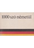Szirmai Gina,Verbényi László - 1000 szó németül