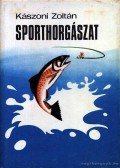 Kászoni Zoltán - Sporthorgászat