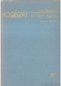 Tóth Károly Dr. - Fogászat