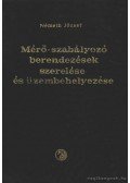 Németh József - Mérő-szabályzó berendezések szerelése és üzembehelyezése