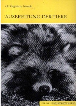Nowak, Dr. Eugeniusz - Ausbreitung der Tiere (Az állatok elterjedése) Nowak, Dr. Eugeniusz - Ausbreitung der Tiere (Az állatok elterjedése), Wittenberg Lutherstadt 1975 antikvár könyv
