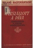 Faragó József - Felszállott a páva