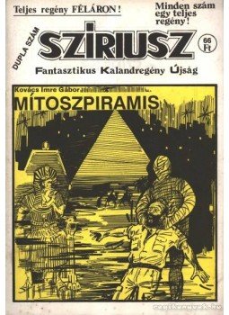 Kovács Imre Gábor - Szíriusz - Mítoszpiramis Kovács Imre Gábor - Szíriusz - Mítoszpiramis, 1990 antikvár könyv