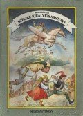 Benedek Elek - Szélike királykisasszony