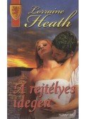 Heath, Lorraine - A rejtélyes idegen