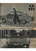 B. Pór Ibolya - Autó-Motor 1971. évf. (hiányos, a 20. szám hiányzik)