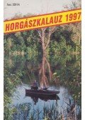 Szalay Ferenc (főszerk.) - Horgászkalauz 1997