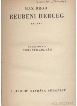 Brod, Max - Reubeni herceg Brod, Max - Reubeni herceg, Budapest 0 antikvár könyv