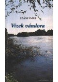 Szász Imre - Vizek vándora