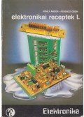 Ferenczi Ödön,Király Andor - Elektronikai receptek I.