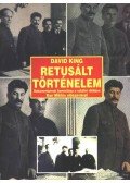 David King - Retusált történelem