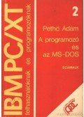 Pethő Ádám - A programozó és az MS-DOS