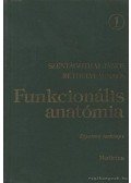 Szentágothai János,Réthelyi Miklós - Funkcionális anatómia I-III.
