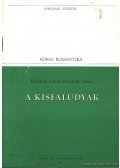 Kisfaludy Károly,Kisfaludy Sándor - A Kisfaludyak