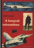 Nagy Ernő - A hangnál sebesebben