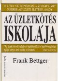 Bettger, Frank - Az üzletkötés iskolája