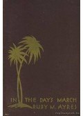 Ayres, Ruby M. - In the day's March