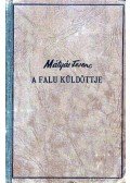 Mátyás Ferenc - A falu küldöttje