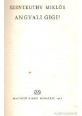 Szentkuthy Miklós - Angyali Gigi!