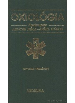 Bencze Béla (szerk.), Gőbi Gábor - Oxiológia Bencze Béla (szerk.), Gőbi Gábor - Oxiológia, Budapest 1991 antikvár könyv
