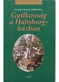 Sigrid-Maria Grössing - Gyilkosság a Habsburg-házban